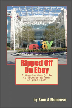 Ripped Off on Ebay: A Step-by-Step Guide to Recovering from an Ebay Scam