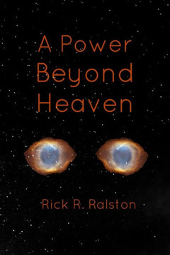 A Power Beyond Heaven