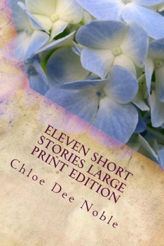 Eleven Short Stories Large Print Edition: Large Print Edition - Large Print