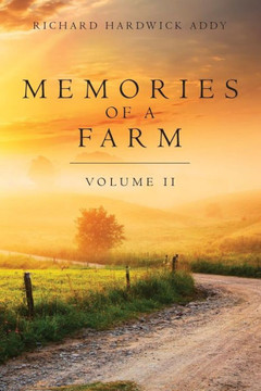 Memories of a Farm Vol. II