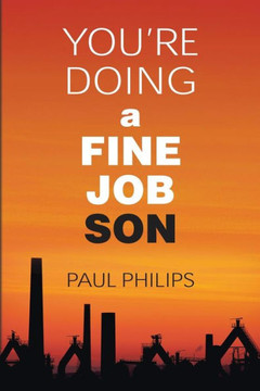 You're Doing a Fine Job Son