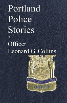 Portland Police Stories