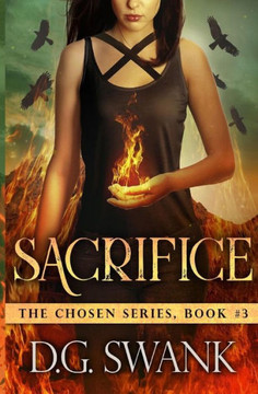 Sacrifice: The Chosen #3