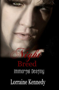 Night Breed - Immortal Destiny Book 2: Immortal Destiny