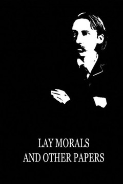 Lay Morals And Other Papers - 9781479291762