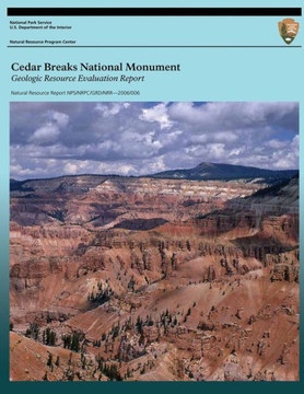 Cedar Breaks National Monument: Geologic Resource Evaluation Report