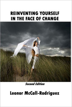 Reinventing Yourself In The Face Of Change: Second Edition