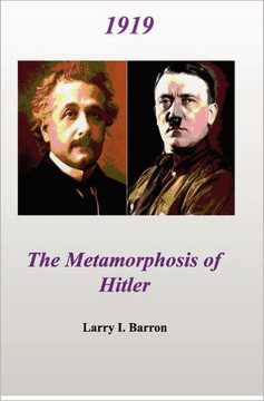1919 The Metamorphosis of Hitler