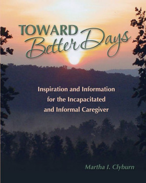Toward Better Days