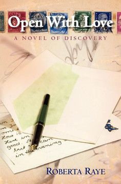 Open With Love: A novel of discovery