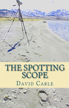 The Spotting Scope: a mystery novel
