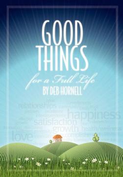 Good Things for a Full Life