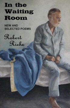 In the Waiting Room: New and Selected Poems