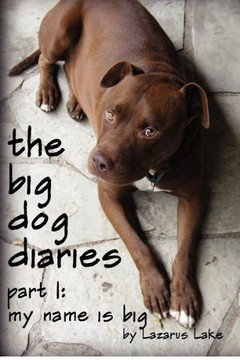 My Name is Big: The Search For a Home For a Pit Bull Rescue Dog