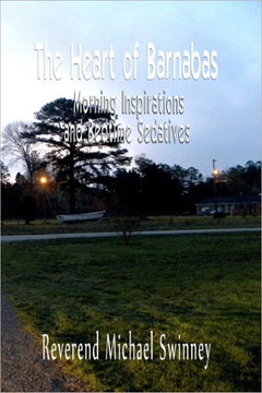 The Heart of Barnabas: Morning Inspirations and Bedtime Sedatives