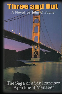 Three and Out: The Saga of a San Francisco Apartment Manager