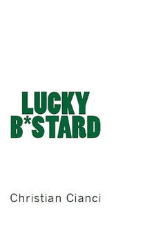 Lucky B*Stard