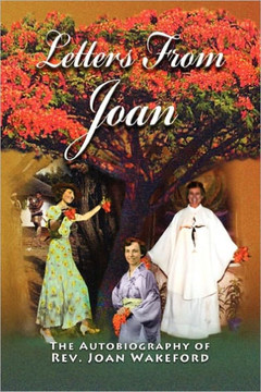 Letters From Joan: The Autobiography of Rev. Joan Wakeford