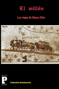 El Mill??, los viajes de Marco Polo