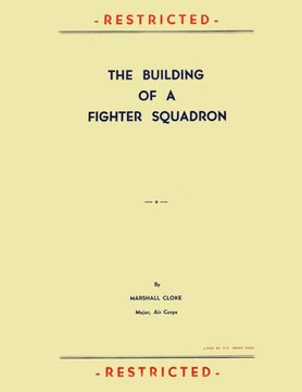The Building of a Fighter Squadron