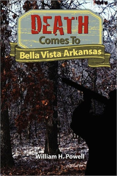 Death Comes to Bella Vista Arkansas