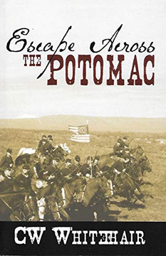Escape Across The Potomac