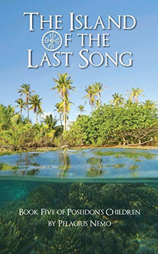 The Island Of The Last Song: Book Five Of Poseidon'S Children