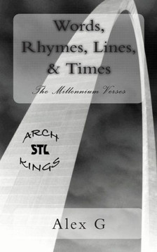 Words, Rhymes, Lines, & Times: The Millennium Verses