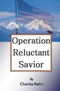 Operation Reluctant Savior