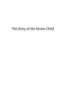 The Story of the Divine Child: Told For Children