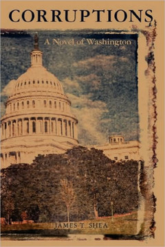 Corruptions: a novel of Washington