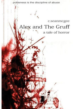 Alex and The Gruff (a tale of horror)