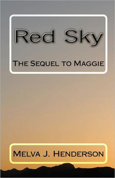 Red Sky: The Sequel to Maggie