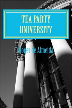 Tea Party University: Broken U.S. Goverment