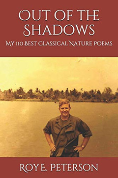 Out of the Shadows: My 110 Best Classical Nature Poems
