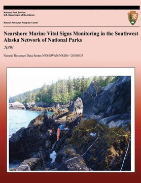 Nearshore Marine Vital Signs Monitoring in the Southwest Alaska Network of National Parks: 2009