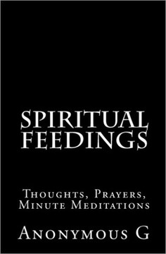 Spiritual Feedings: Thoughts, Prayers, Minute Meditations