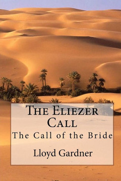 The Eliezer Call: The Call of the Bride
