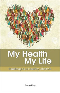 My Health, My Life: Roadmap to a Healthy Lifestyle
