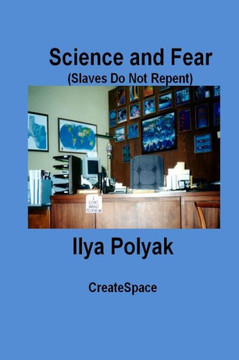 Science and Fear (Slaves Do Not Repent)