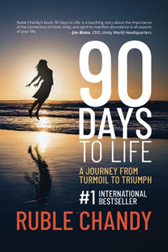 90 Days To Life: A Journey From Turmoil To Triumph 90 Days To Life: A Journey From Turmoil To Triumph