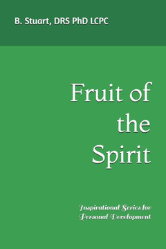 Fruit of the Spirit: Inspirational Series for Personal Development
