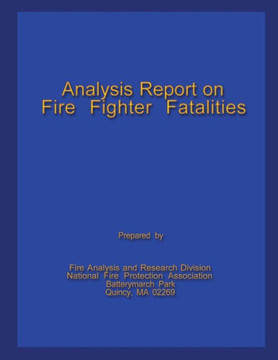 Analysis Report on Fire Fighter Fatalities II