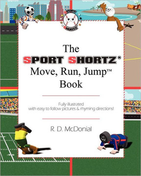 The Sport Shortz(R) Move, Run, Jump(TM) Book