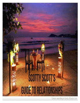 Scotty Scott's Guide To Relationships