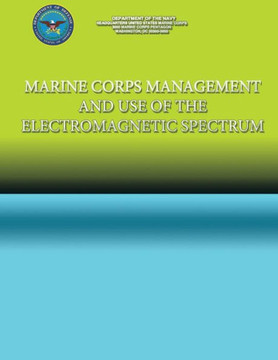 Marine Corps Management and the use of the Electromagnetic Spectrum