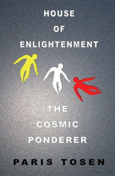 House of Enlightenment: The Cosmic Ponderer