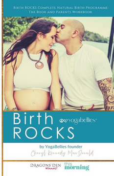 Birth ROCKS: Realistic Hypnobirthing and Birth Preparation for All Women