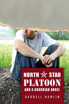 North Star Platoon: and a Guardian Angel
