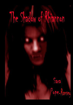 The Shadow Of Rhiannon: Sara Pope-Ramsey